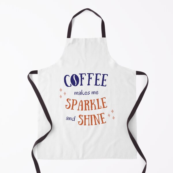Item preview, El café me hace brillar y resplandecer designed and sold by artmadeinheaven.