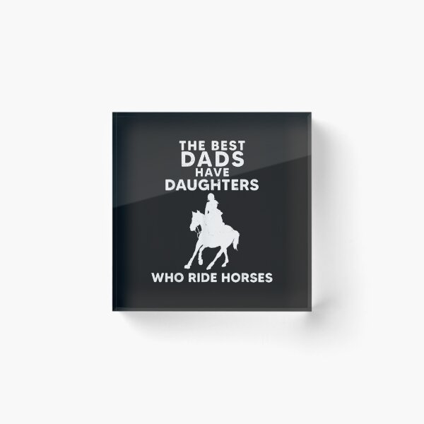Item preview, The Best Dads Have Daughters Who Ride Horses, Horse Girl Tee T-Shirt designed and sold by Bright-Marque.