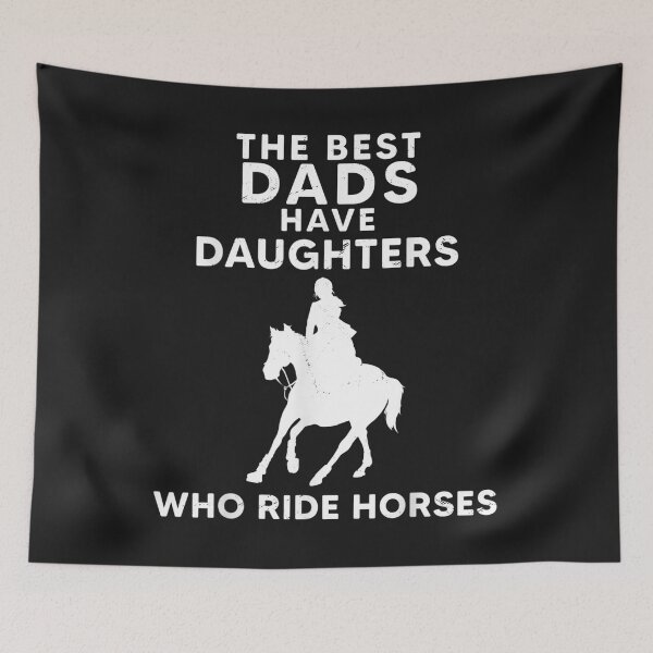 Artikelvorschau, The Best Dads Have Daughters Who Ride Horses, Horse Girl Tee T-Shirt entworfen und verkauft von Bright-Marque.