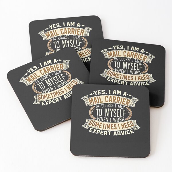Item preview, Yes I Am A Mail Carrier Of Course I Talk To Myself When I Work Sometimes I Need Expert Advice designed and sold by FayettePerrault.