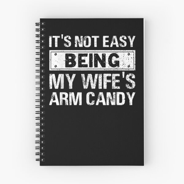 Item preview, Mens Funny Its Not Easy Being My Wifes Arm Candy Fathers day designed and sold by musgroveart.