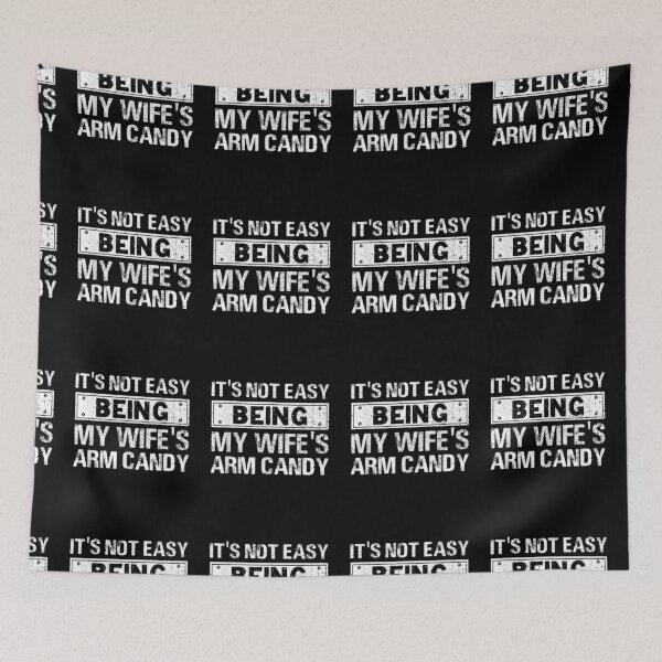 Item preview, Mens Funny Its Not Easy Being My Wifes Arm Candy Fathers day designed and sold by musgroveart.