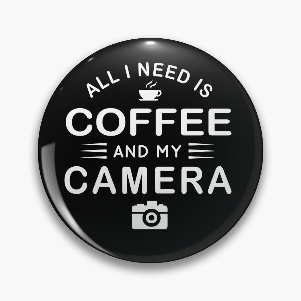 Item preview,  All I Need Is Coffee and My Camera  designed and sold by cartyourchoice.