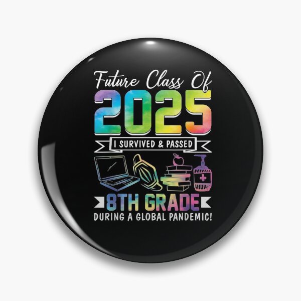 Item preview, Future Class Of 2025 I Survived Passed 8th Grade Graduation designed and sold by musgroveart.