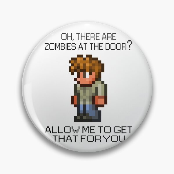 Item preview, Terraria Game Character - Oh, There Are Zombies At The Door? designed and sold by RobertoDerek6.