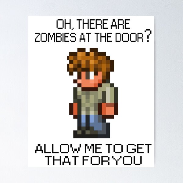 Item preview, Terraria Game Character - Oh, There Are Zombies At The Door? designed and sold by RobertoDerek6.