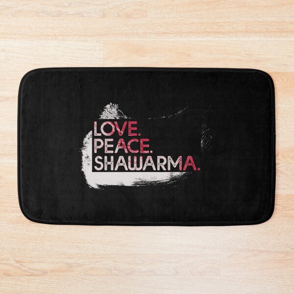 Item preview, Love. Peace. Shawarma. (Foodie) designed and sold by glee1111.