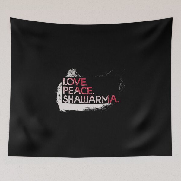 Item preview, Love. Peace. Shawarma. (Foodie) designed and sold by glee1111.