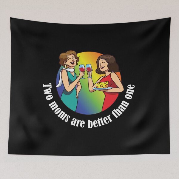 Item preview, Two Moms are better than one LGBT equality Rainbow Lesbian  designed and sold by Rzelemenz.