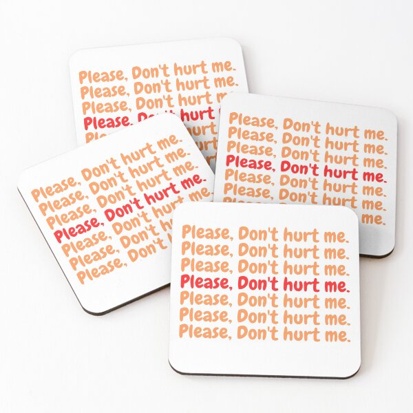 Item preview, please don't hurt me designed and sold by TThousand.
