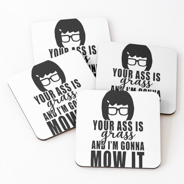 Item preview, Bobs Animated Sitcom Burgers - Your Ass Is Grass And I'm Gonna Mow It designed and sold by AuroraCharles6.