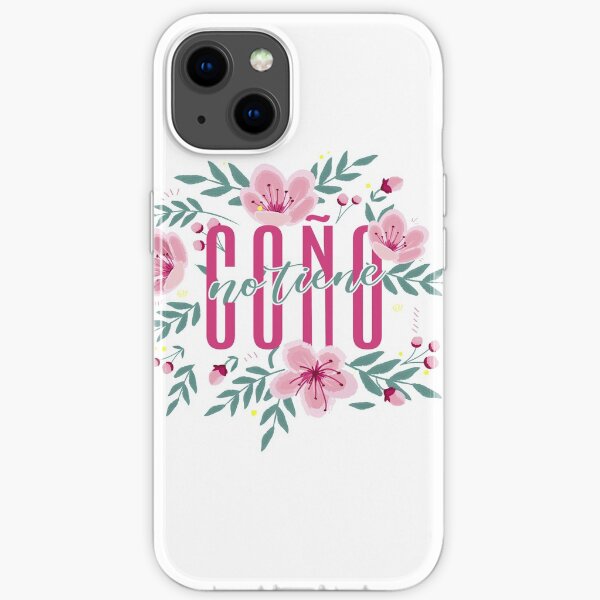 No tiene coño - floral Funda blanda para iPhone