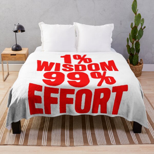 Item preview, 1% Wisdom 99% Effort designed and sold by plushism.