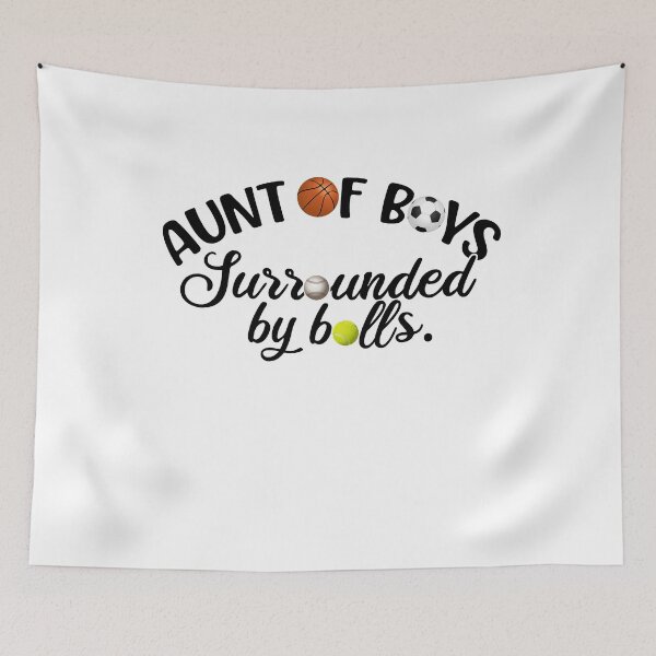 Item preview, Aunt Of Boys, Surrounded By Balls, Funny Aunt Gift designed and sold by FuntasticDez.