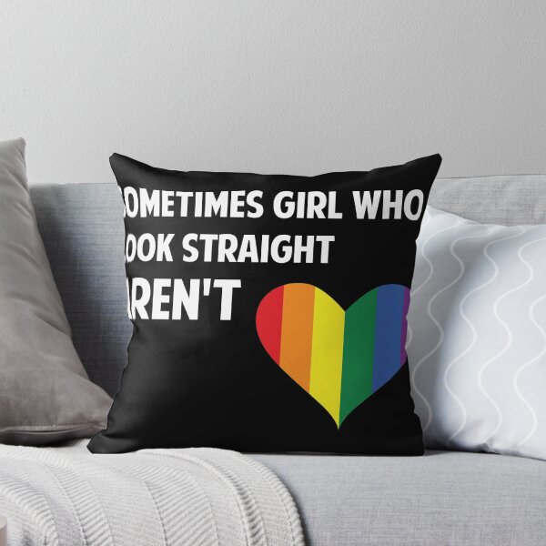 Item preview, Sometimes Girls who look straight arent Rainbow Lesbian  designed and sold by Rzelemenz.