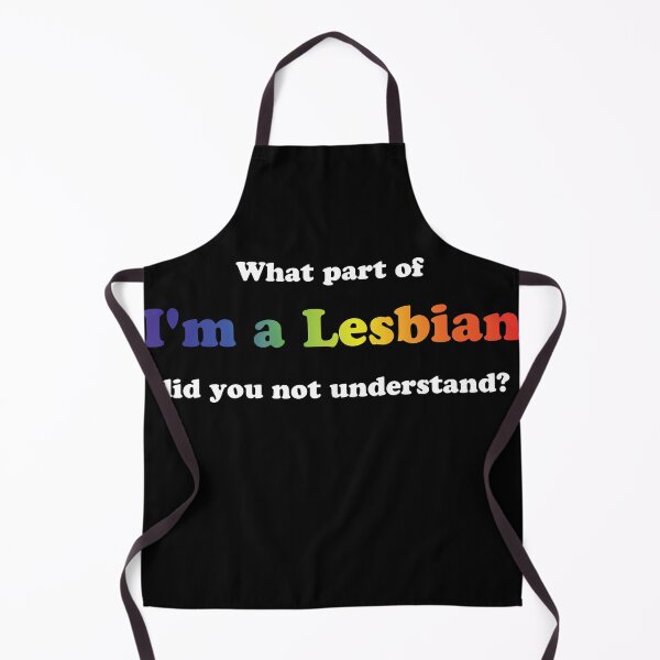 Item preview, What part of I am a Lesbian did you not understand LGBT designed and sold by Rzelemenz.
