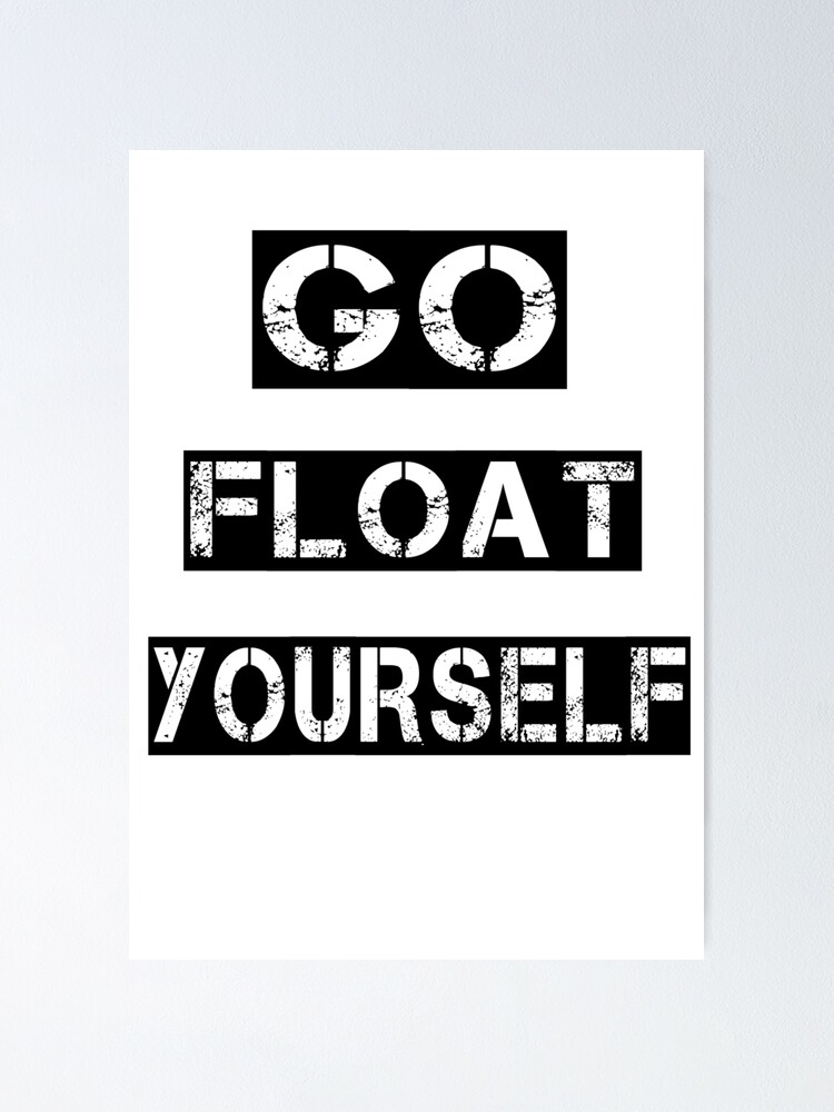 go-float-yourself-groovy-font-poster-for-sale-by-acatalepsys-redbubble