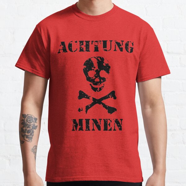 Grungy "Achtung Minen" Warning Classic T-Shirt