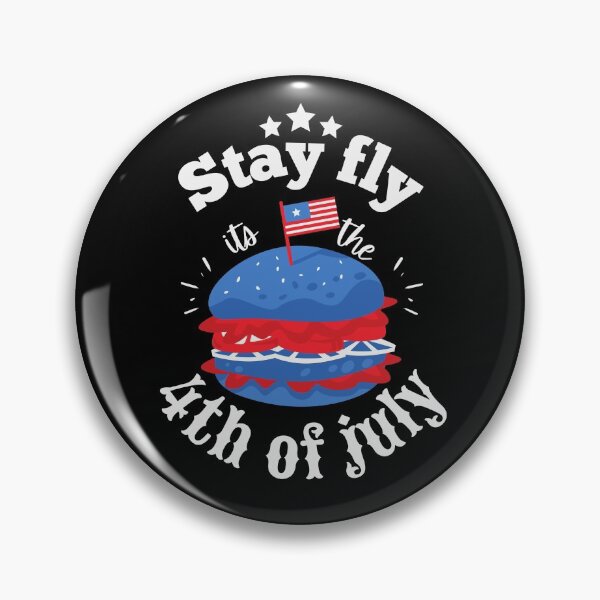 Item preview, Stay fly its the 4th of july designed and sold by The Feel Good Merch.