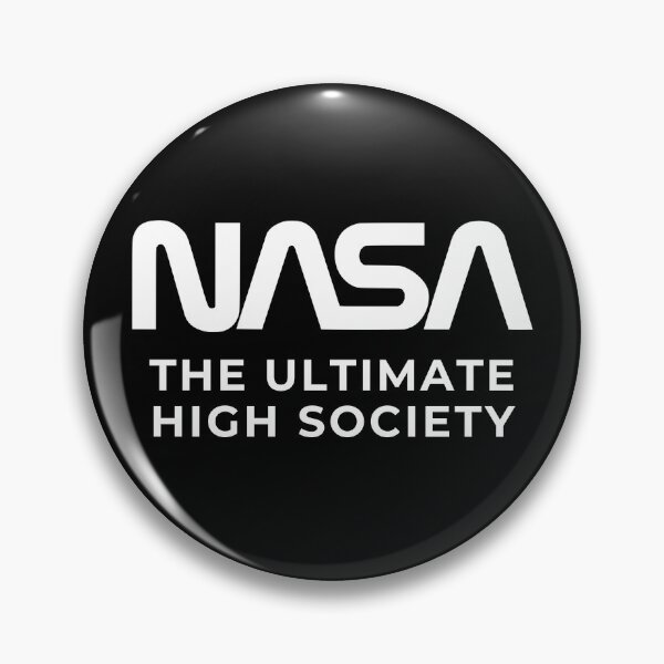 Item preview, NASA – THE ULTIMATE HIGH SOCIETY – National Aeronautics and Space Administration, USA designed and sold by Kevin de La Tour.