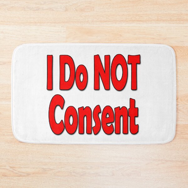 Item preview, I Do NOT consent Red-B designed and sold by Colin Bentham.