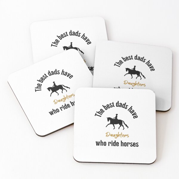 Item preview, The Best Dads Have Daughters Who Ride Horses Gift Father-Day BirthDay designed and sold by sichaz.