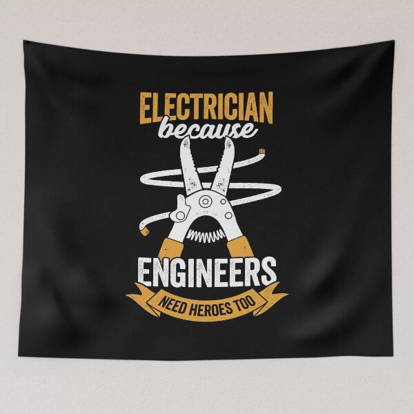 Item preview, Electrician Because Engineers Need Heroes Too designed and sold by Marcid95.