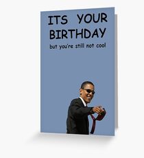 Obama birthday card Greeting Card