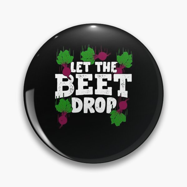 Item preview, Let The Beet Drop Gardening Gardener Gift designed and sold by Marcid95.