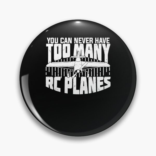 Item preview, You Can Never Have Too Many RC Planes designed and sold by Marcid95.