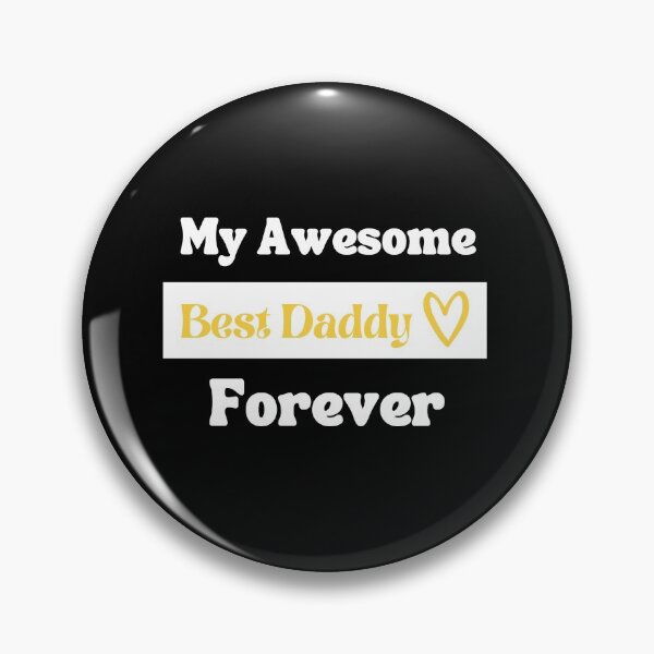 Item preview, My Awesome Best Daddy Forever Gift Father-Day BirthDay designed and sold by sichaz.