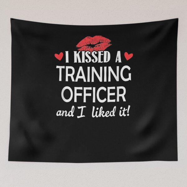 Item preview, I Kissed A Training Officer Design Married Dating Anniversa  designed and sold by sheilase.