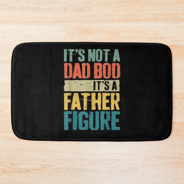 Item preview, It's Not A Dad Bod It's A Father Figure Father's Day  designed and sold by sheilase.