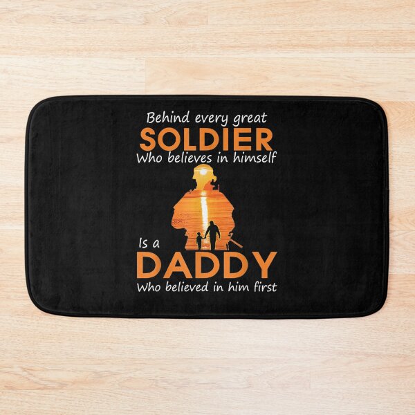 Item preview, Behind Every Great Soldier Who Believes In Himself Is Daddy  designed and sold by sheilase.