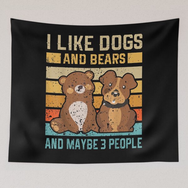 Item preview, I Like Dogs And Bears And Maybe 3 People  designed and sold by sheilase.