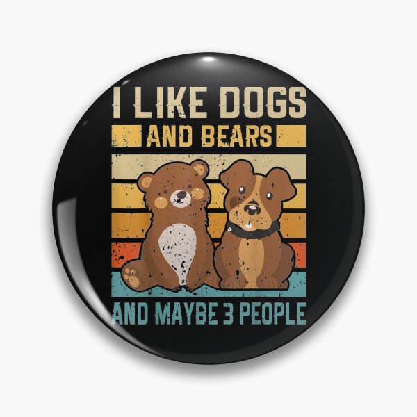 Item preview, I Like Dogs And Bears And Maybe 3 People  designed and sold by sheilase.