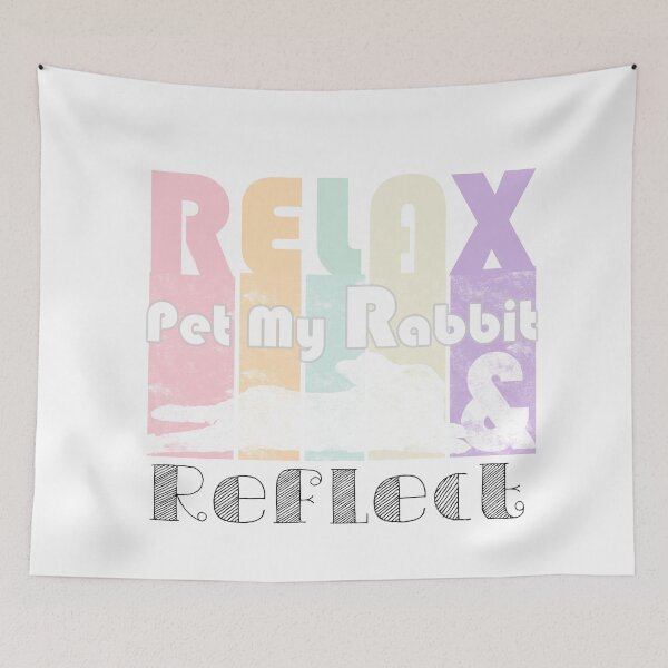 Item preview, Relax, Pet My Rabbit And Reflect - Bunny Petting / Rabbit Petting Is My Hobby - Rhyme with Letter R in Soft Pastel Color Palette for Introverts designed and sold by sthNnth.
