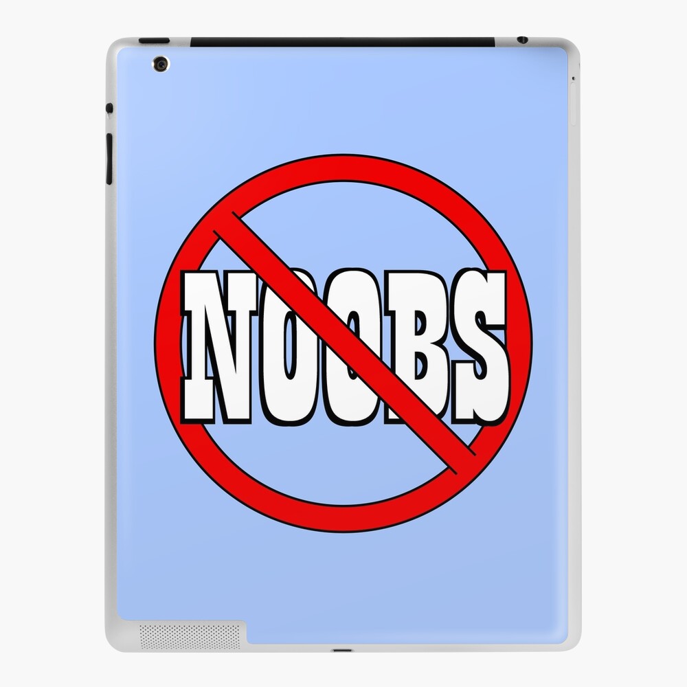 No Noobs Allowed Gamer Pc Master Race Steam Ipad Case Skin By Amagicaljourney Redbubble - is this good for roblox pcmasterrace