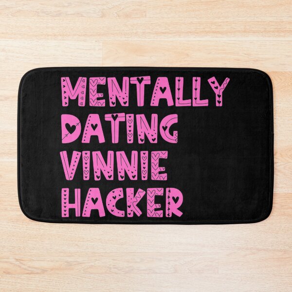 Item preview, Mentally Dating Vinnie Hacker designed and sold by Apoorv Choudhary.