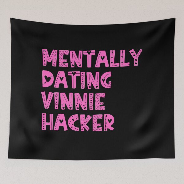Artikelvorschau, Mental Dating Vinnie Hacker entworfen und verkauft von Apoorv Choudhary.