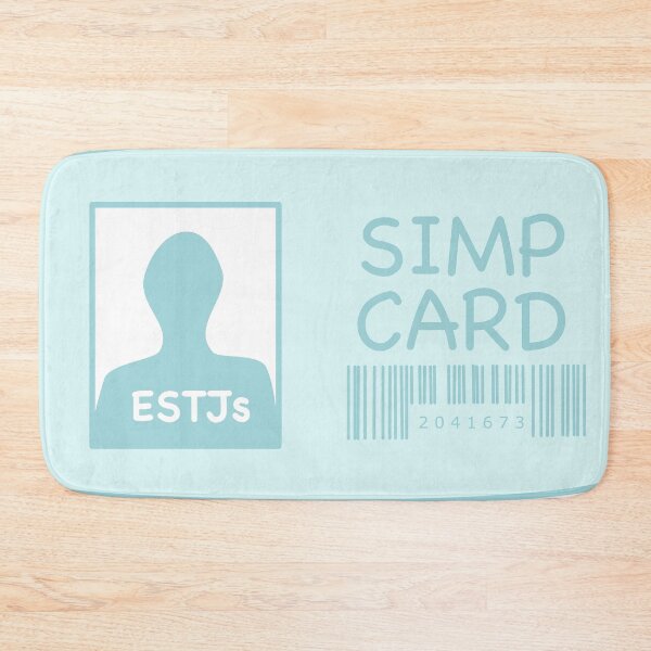Item preview, ESTJ Simp Card designed and sold by JordynD.