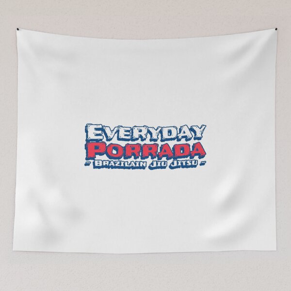Item preview, Brazilian Jiu Jitsu | Everyday Porrada - BJJ  designed and sold by MMA Apparel.