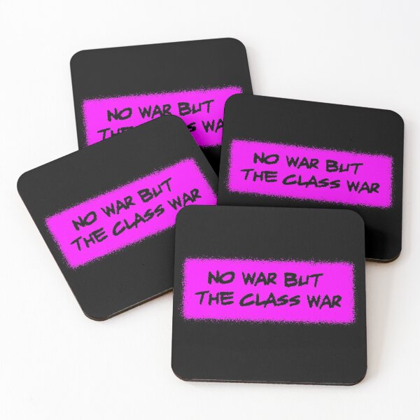 Item preview, No War But The Class War designed and sold by BoxDesigns.