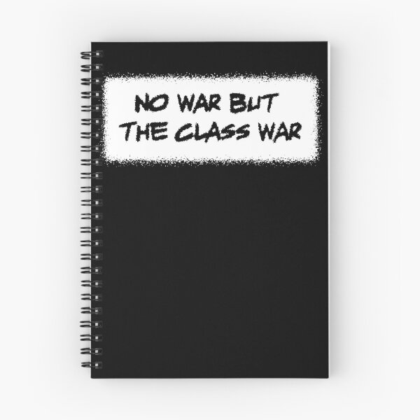 Item preview, No War But The Class War (white) designed and sold by BoxDesigns.