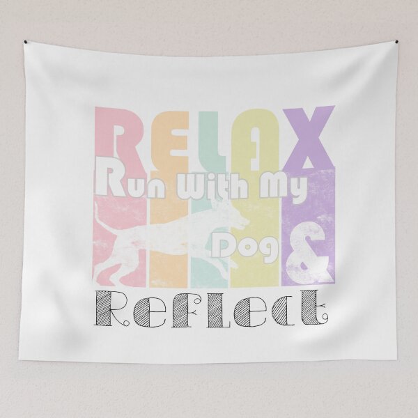 Item preview, Relax, Run With My Dog And Reflect - Running Dog / Start Jogging With A Dog - Rhyme with Letter R in Soft Pastel Color Palette for Sporty Dog Owners / Fitness Fanatic designed and sold by sthNnth.