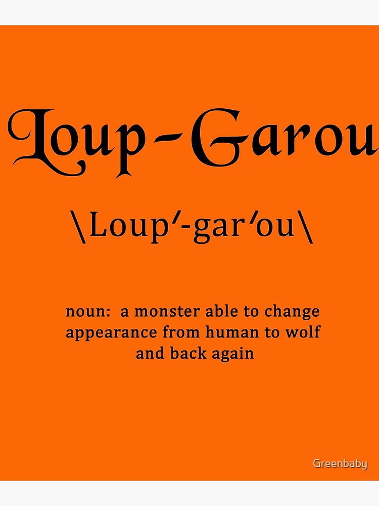 "Loup Garou" Poster by Greenbaby Redbubble