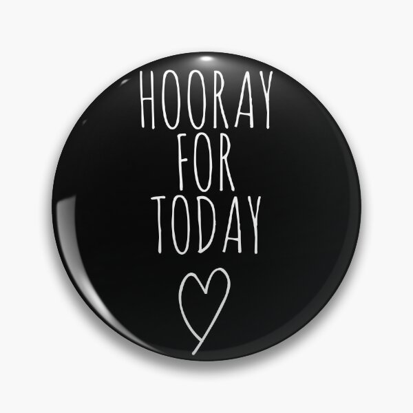 Item preview, Hooray For Today designed and sold by JinxWhaleDesign.
