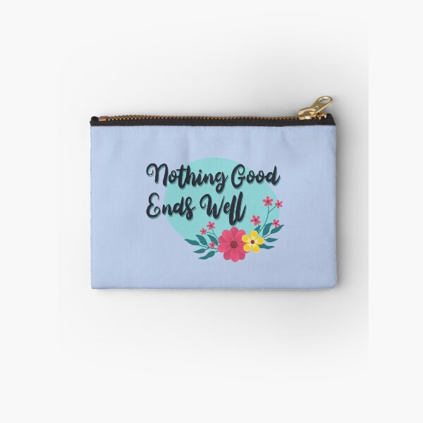 Item preview, Nothing Good Ends Well designed and sold by Chubuter.