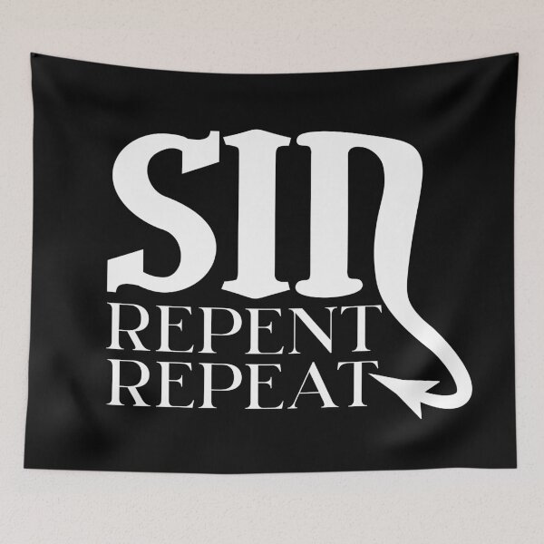 Item preview, SIN REPENT REPEAT - wicked design in white for those who love the naughty side of life designed and sold by MintGubbins.