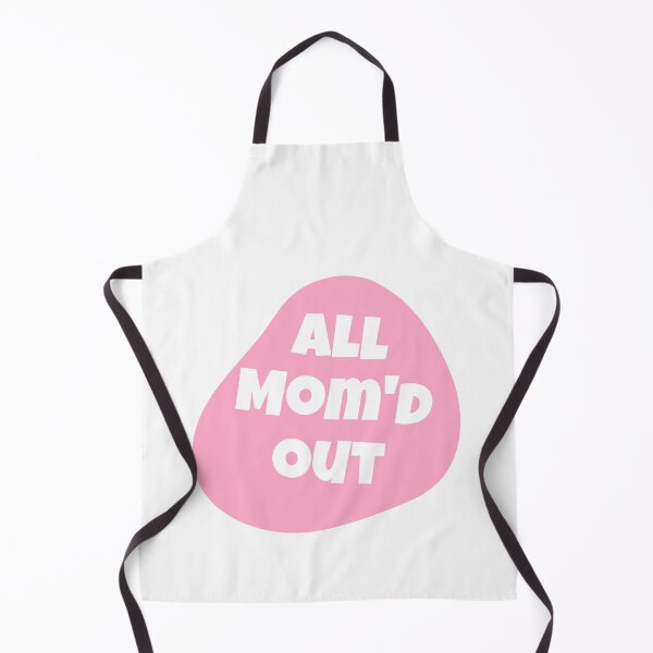 Item preview, All Mom'd Out Busy Working Stressed Out Mother designed and sold by Legit Hooligan.